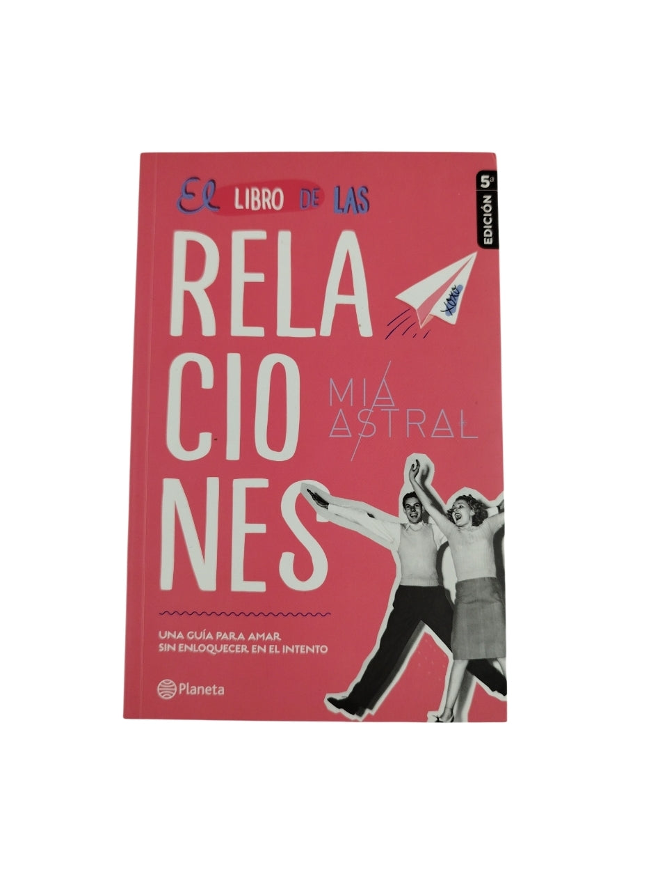 El libro de las relaciones by Mia Astral
