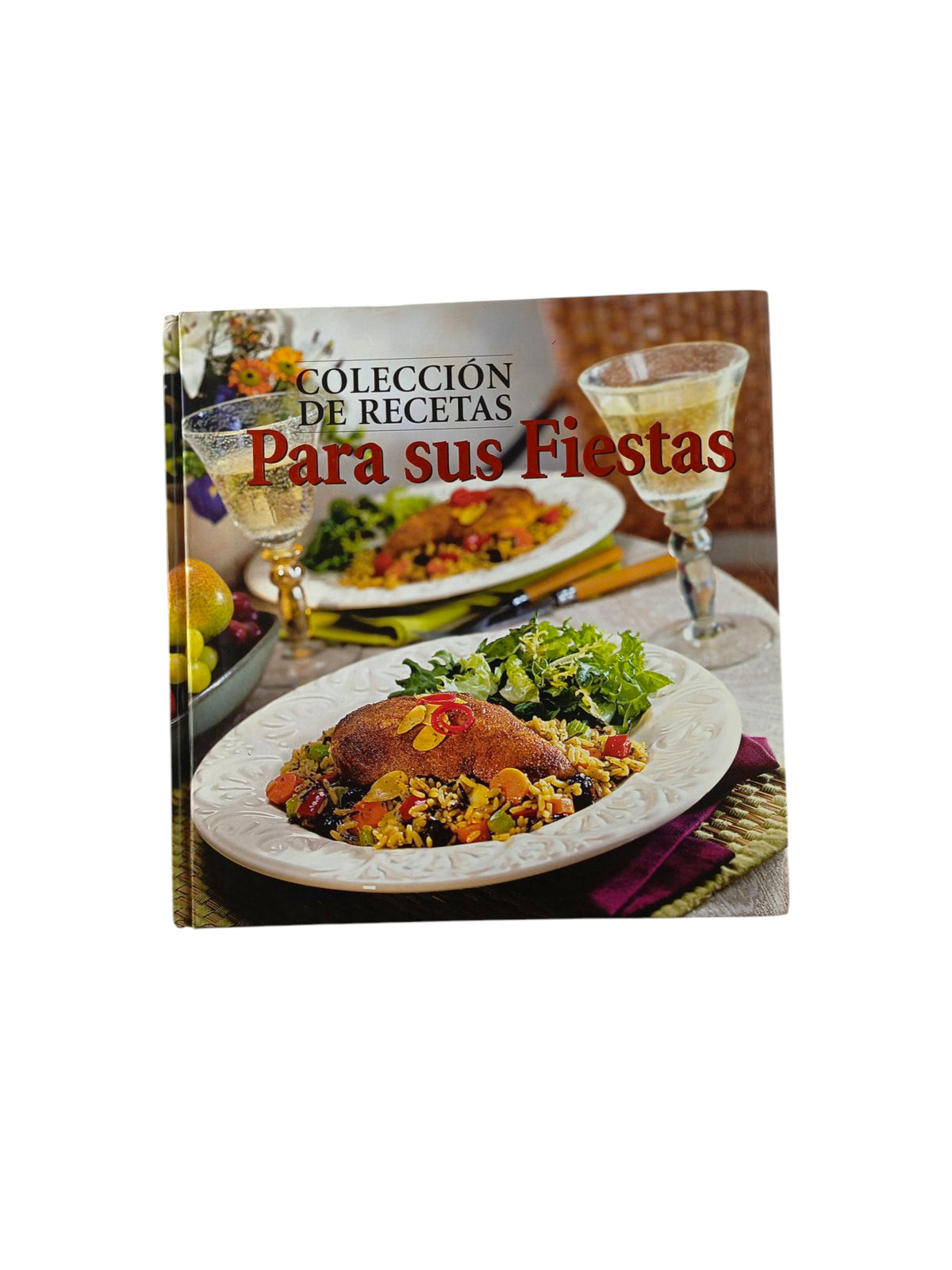 Colección de recetas para sus fiestas by Varios