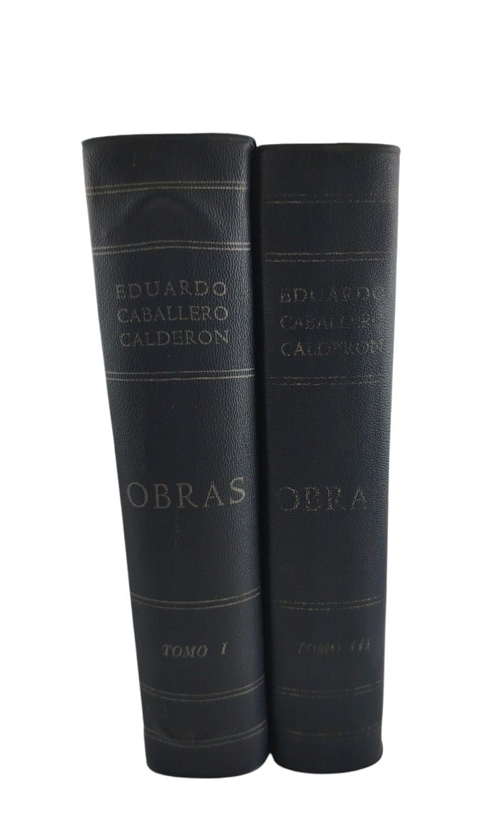 Obras Tomo I y III by Eduardo Caballero Calderón
