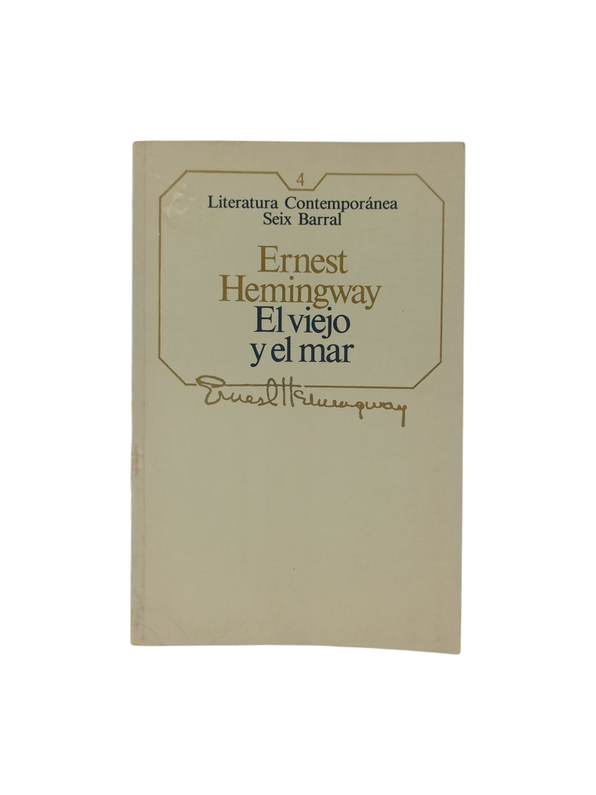 El viejo y el mar by Ernest Hemingway