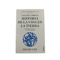 Una (muy) breve historia de la vida en la tierra by Henry Gee