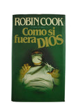 Como si fuera dios by Robin cook