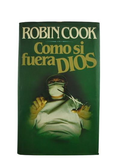 Como si fuera dios by Robin cook