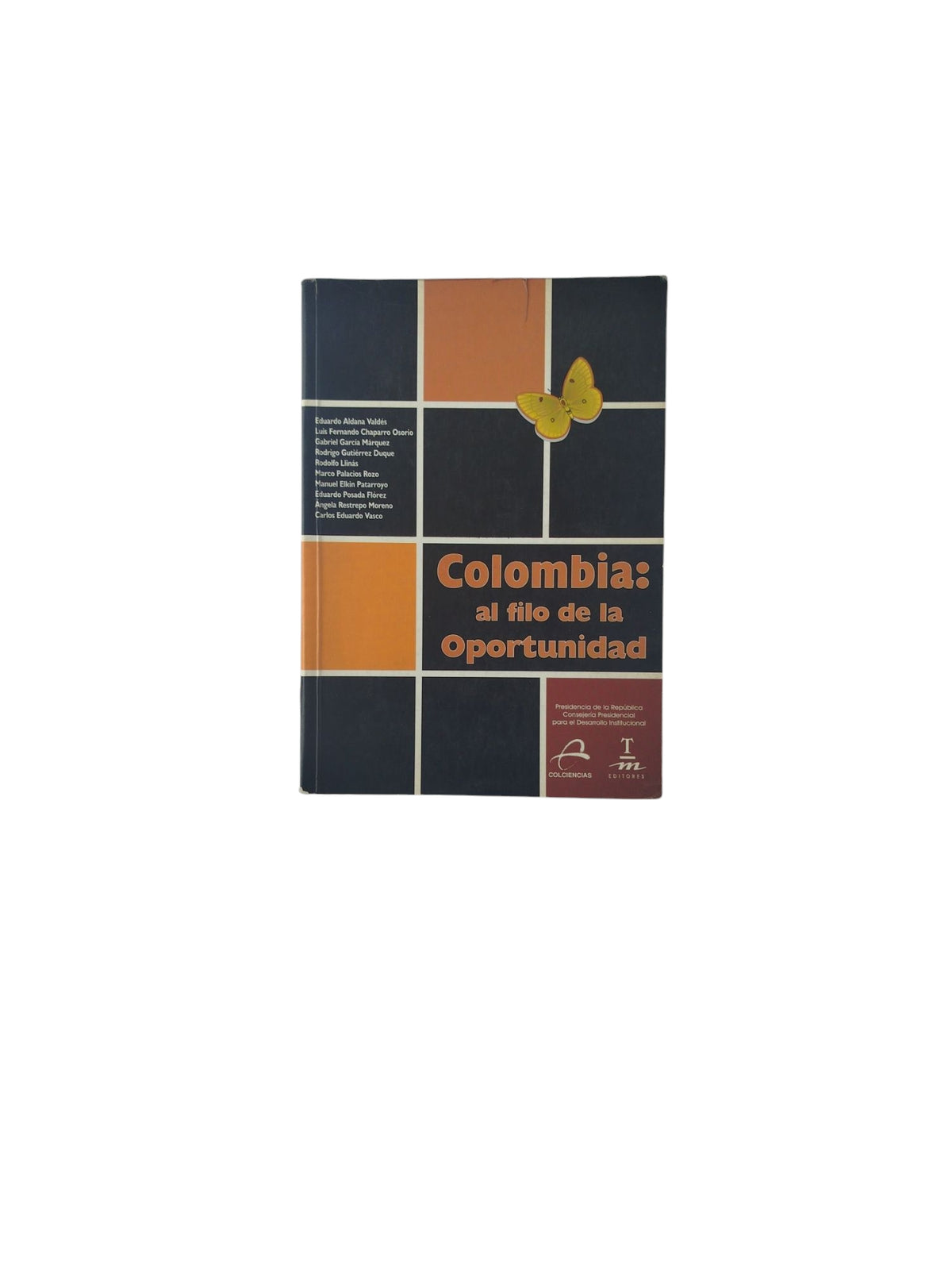 Colombia: al filo de la Oportunidad by Varios Autores