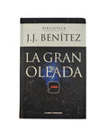 La gran oleada by J J Benitez