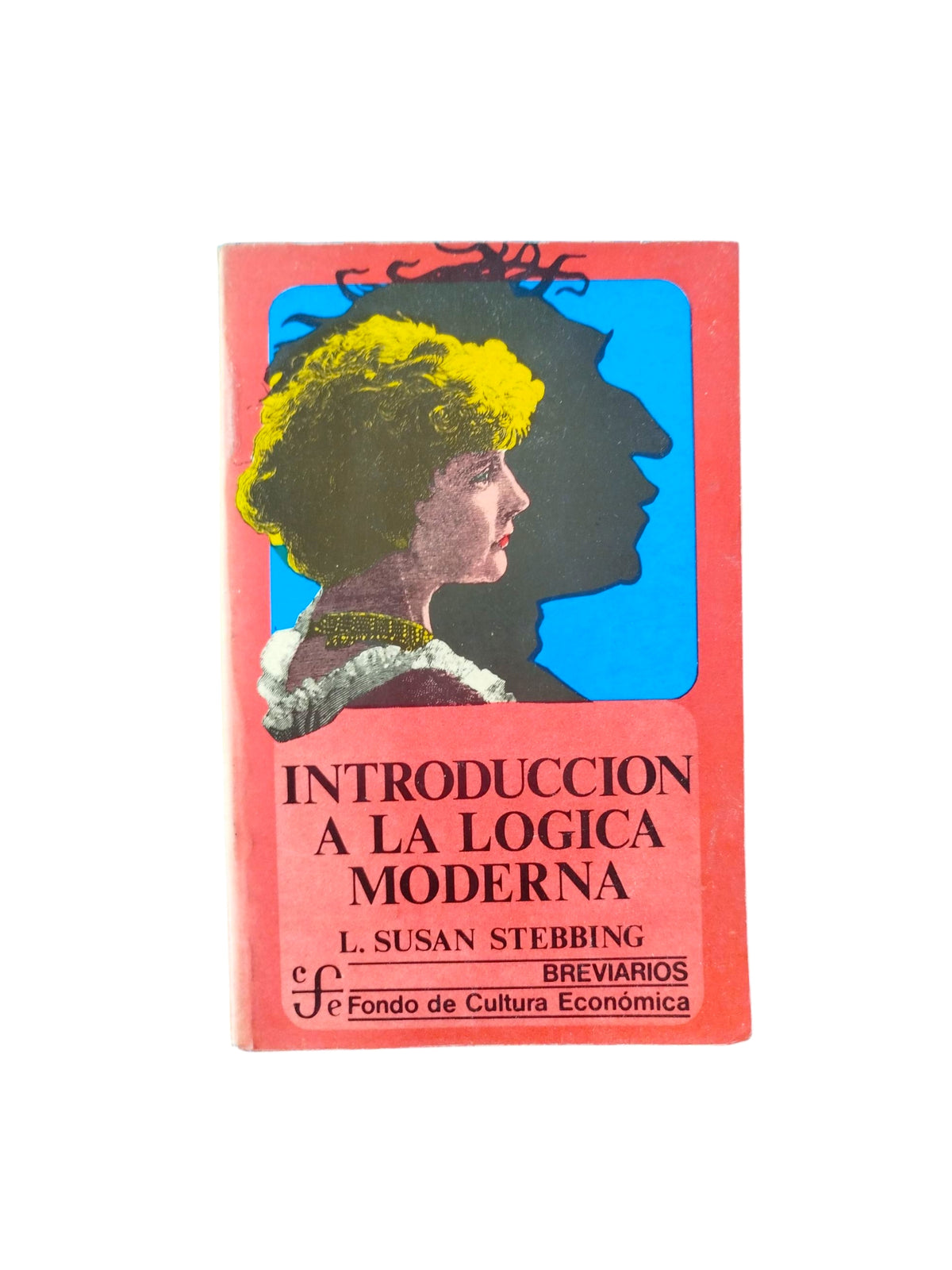 Introducción a la lógica moderna by L. Susan Stebbing