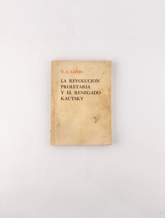 La revolución proletaria y el renegado Kautsky