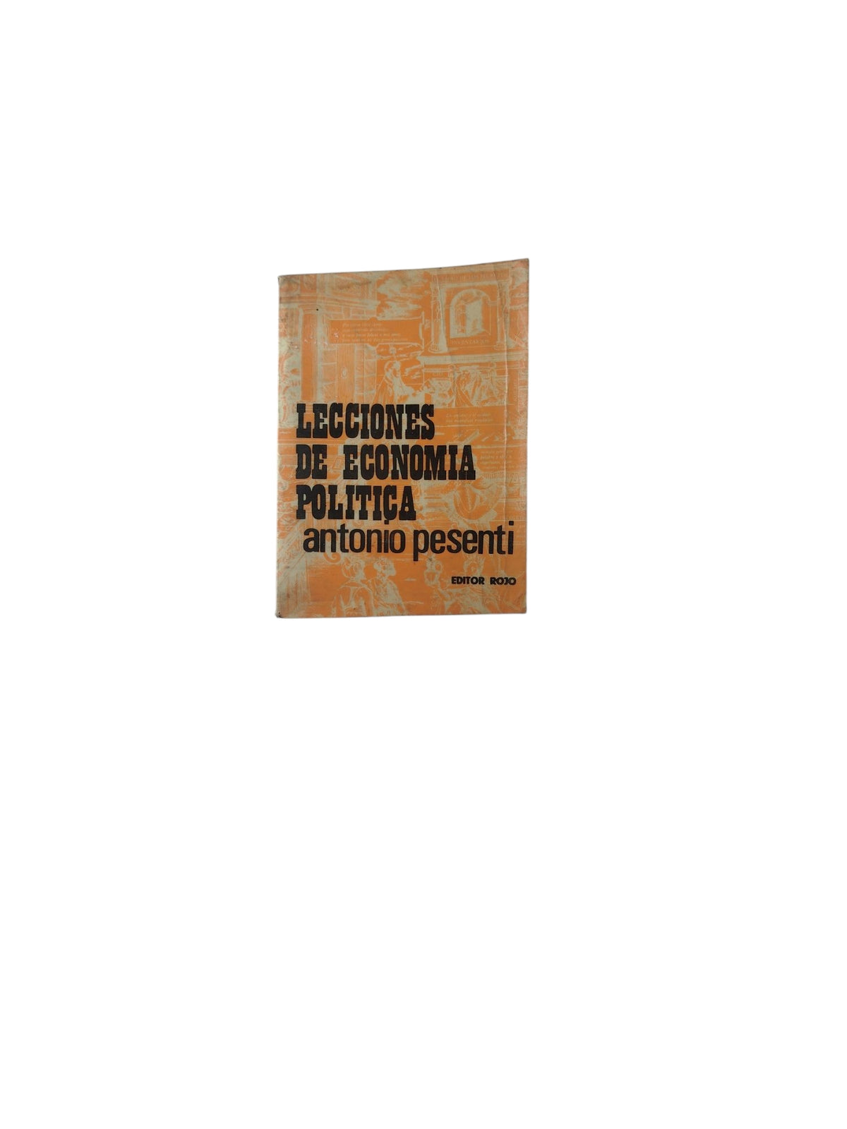 Lecciones de Economia Política by Antonio Pesenti