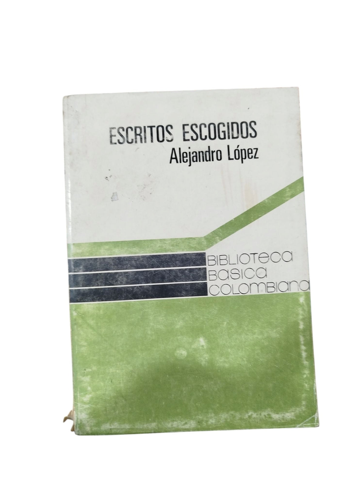 Escritos Escogidos by Alejandro López
