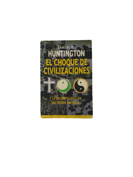 El Choque De Civilizaciones