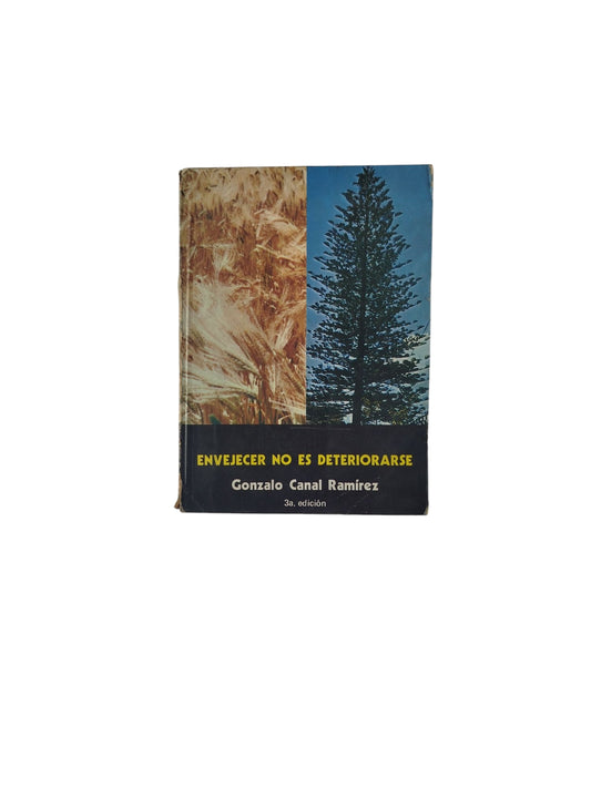 Envejecer no es Deteriorarse