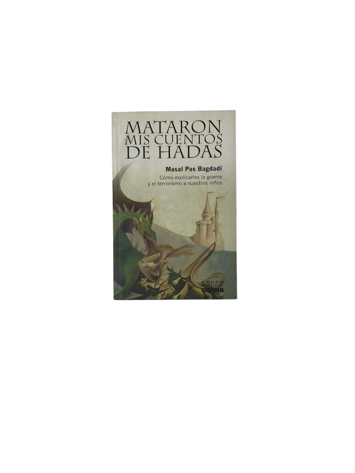 Mataron Mis Cuentos de Hadas