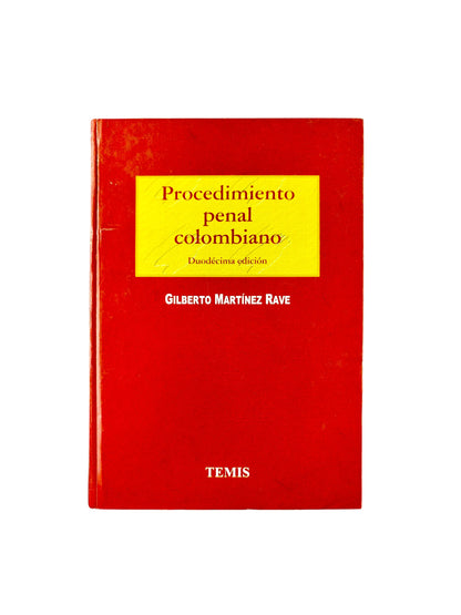 Procedimiento penal colombiano 12 Ed.