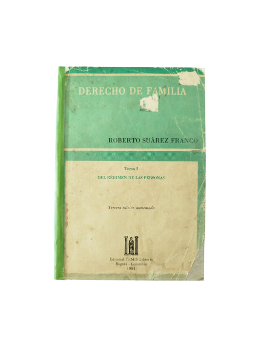 Derecho de familia tercera edición,tomo I