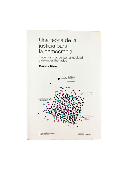 Una teoría de la justicia para la democracia
