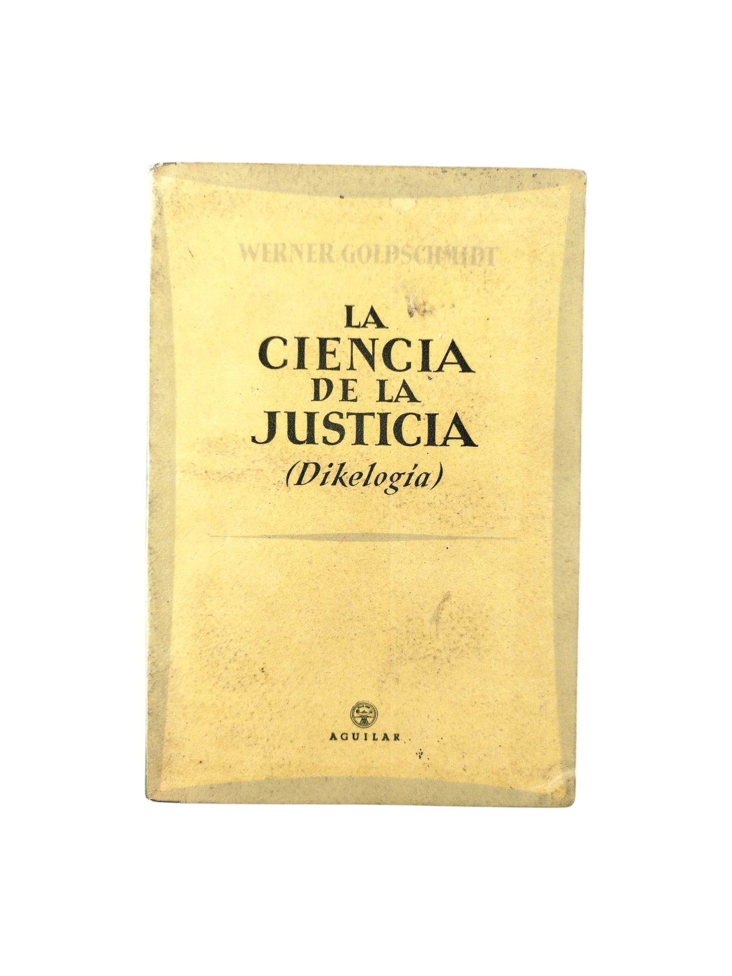 La ciencia de la justicia (Dikelogía)