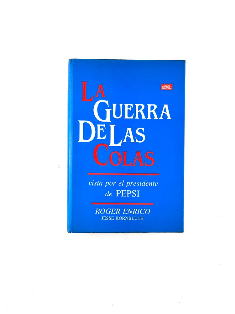 La guerra de las colas by Roger Enrico