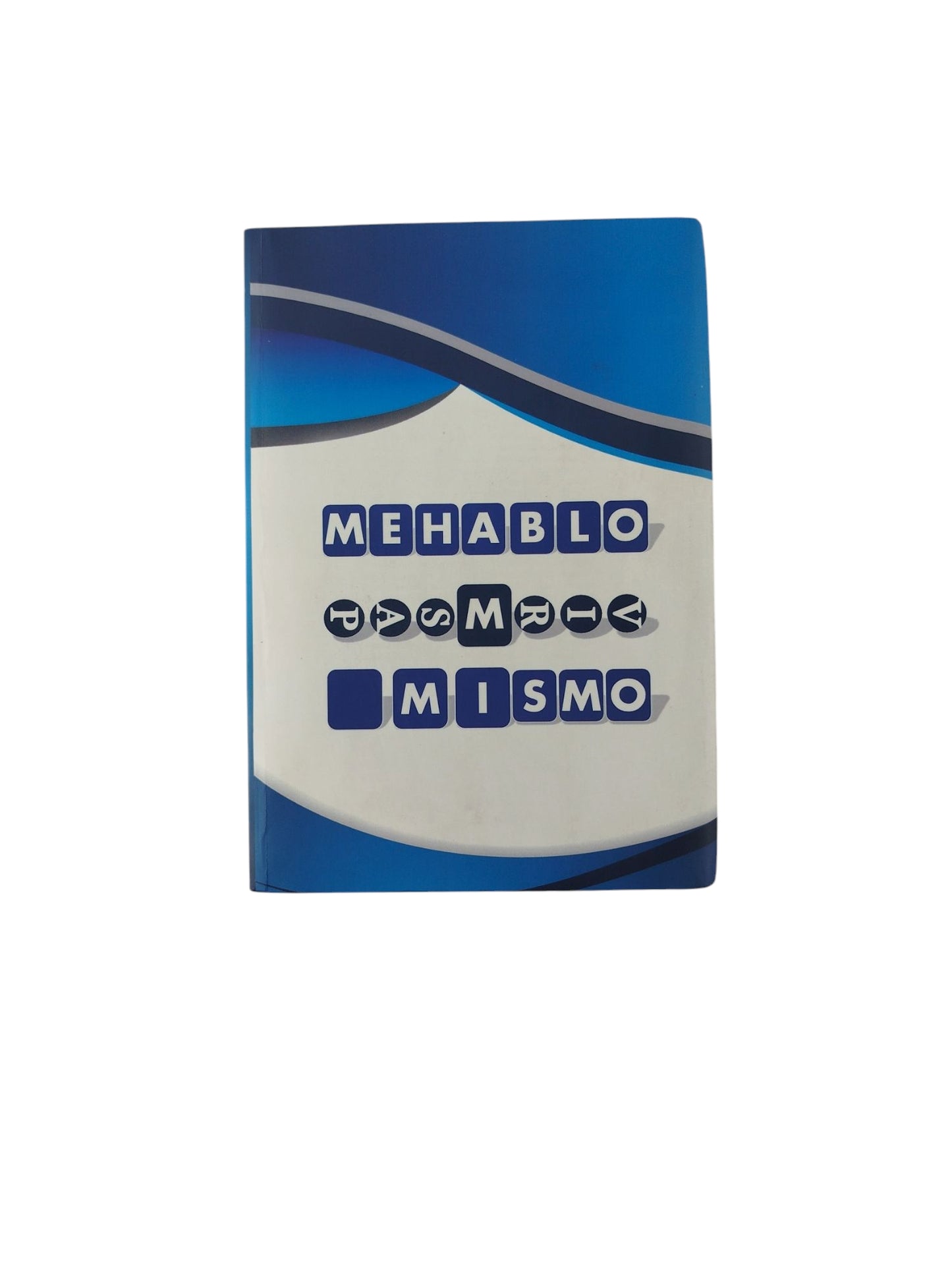 Me Habló a Mi Mismo