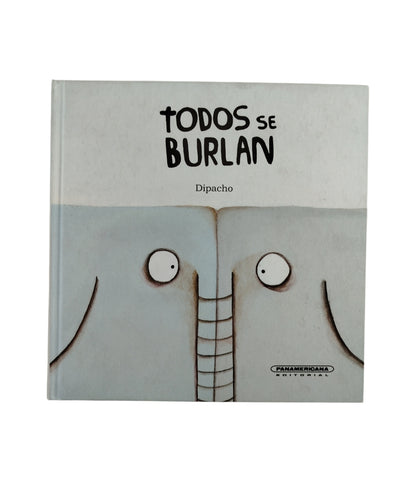 Todos se burlan by Dipacho