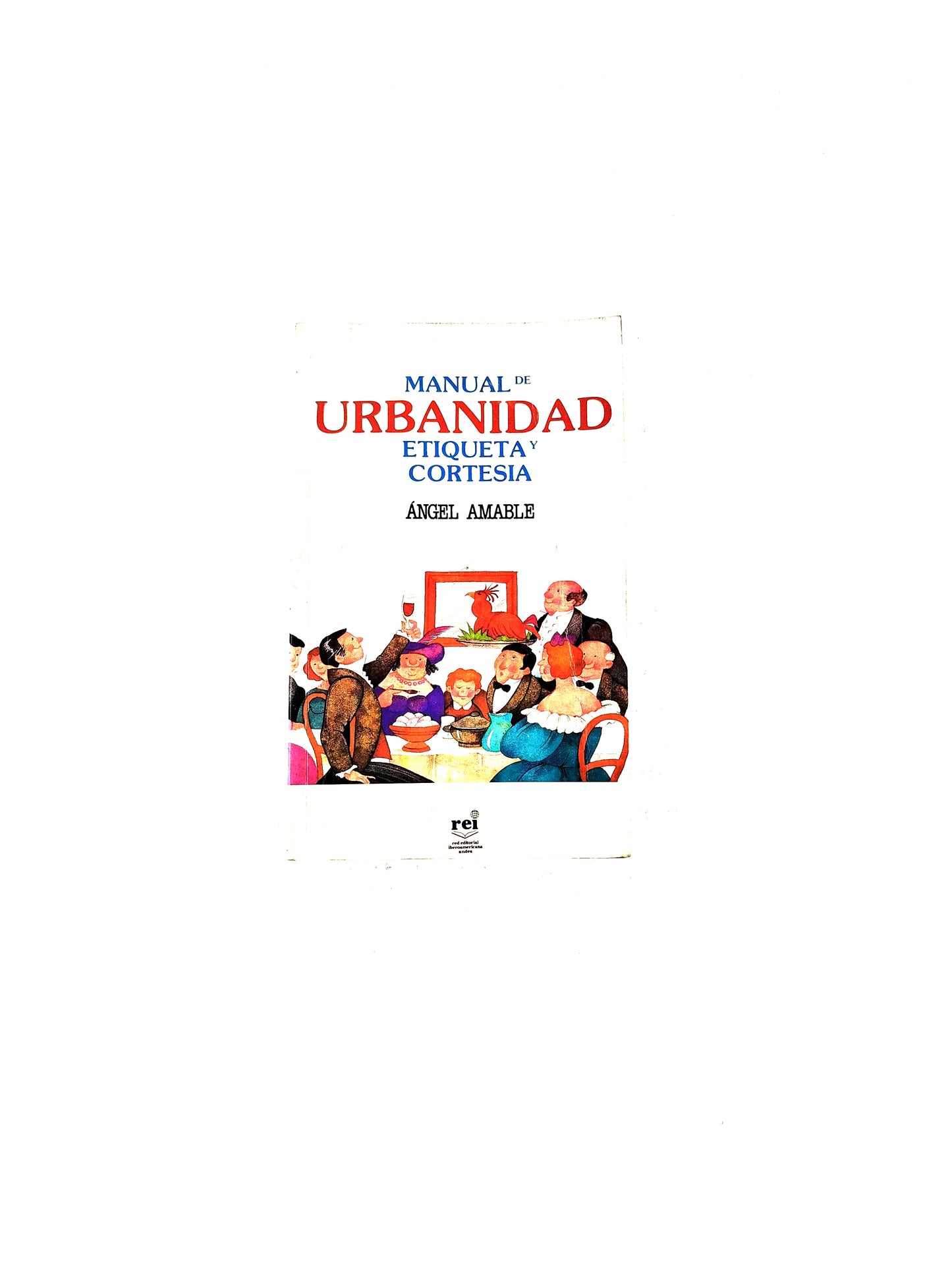 Manual de urbanidad etiqueta y cortesia