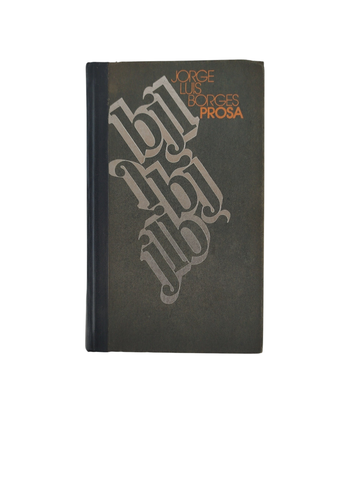 Prosa by Jorge Luis Borges