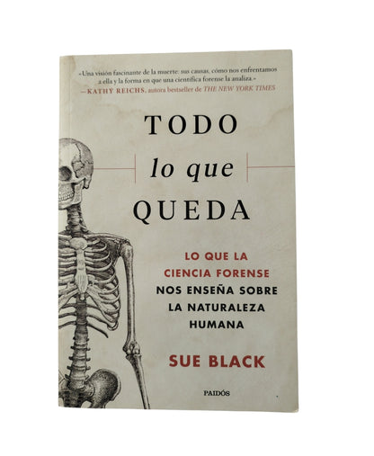 Todo lo que queda by Sue Black