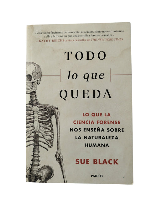 Todo lo que queda by Sue Black
