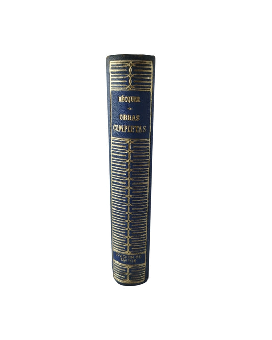 Bécquer Obras Completas by Gustavo A. Bécquer