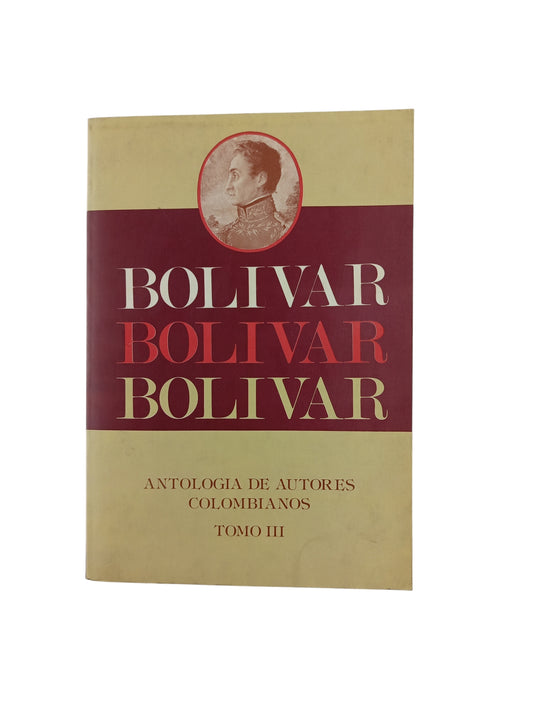 Antología De Autores Colombianos - Tomo III