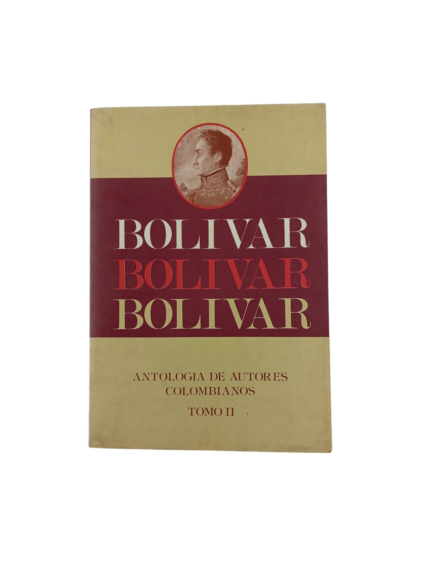 Antología De Autores Colombianos - Tomo ll