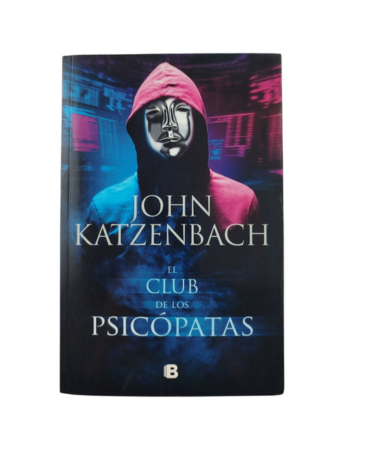 El club de los psicópatas by John Katzenbach