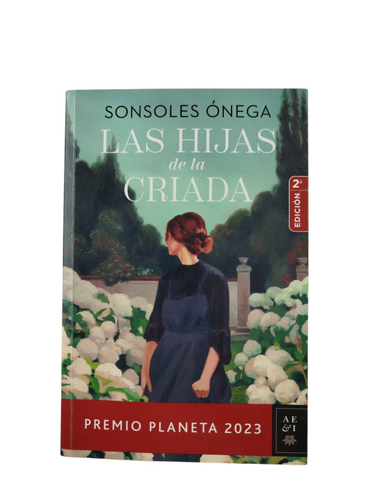 Las hijas de la criada by Sonsoles Ónega