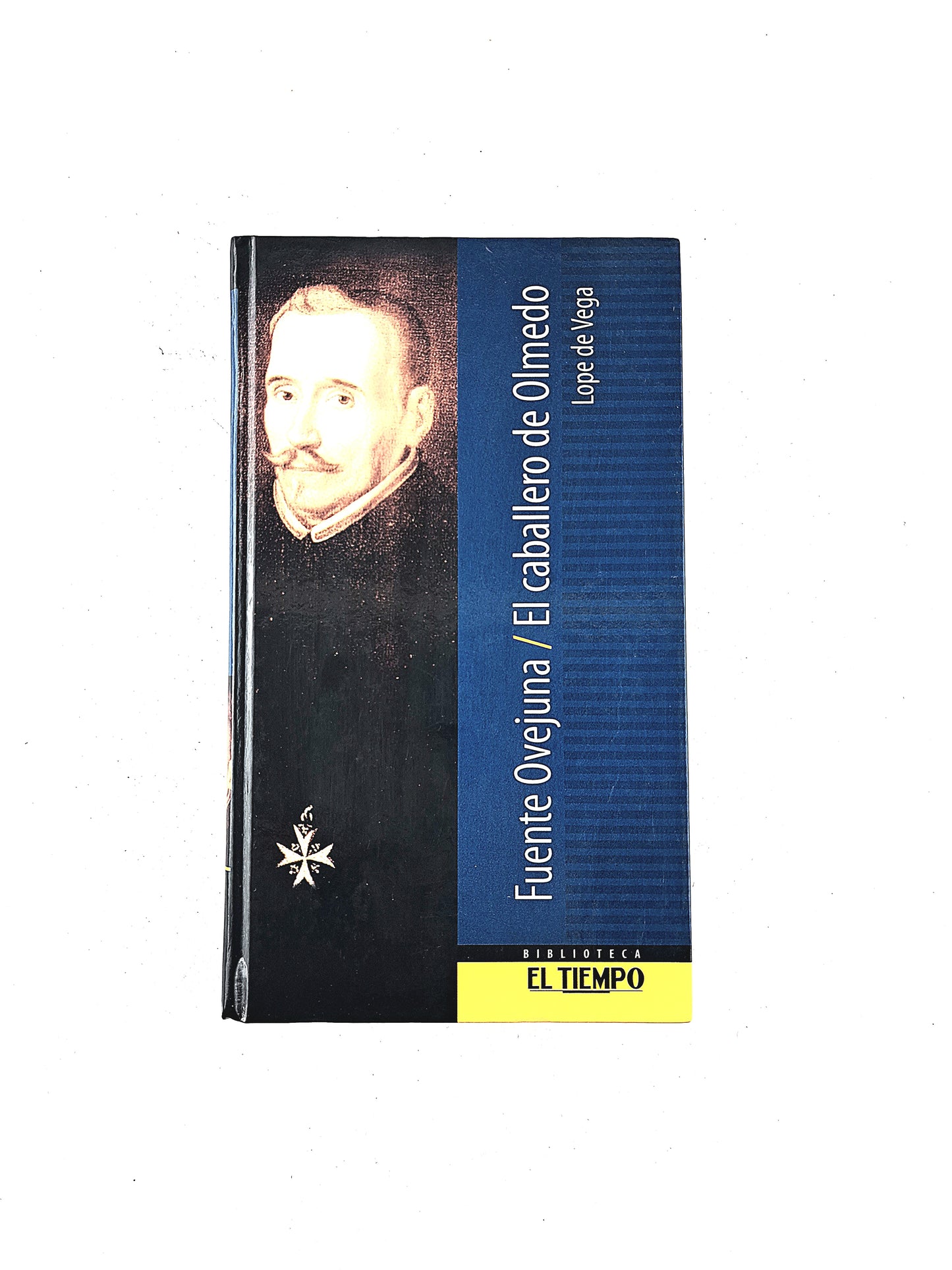 Fuente ovejuna El caballero de Olmedo