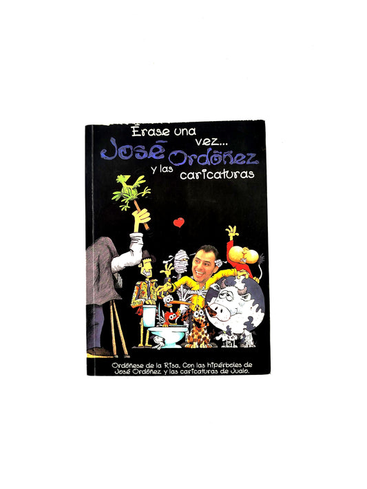 Érase una vez josé ordoñez y las caricaturas
