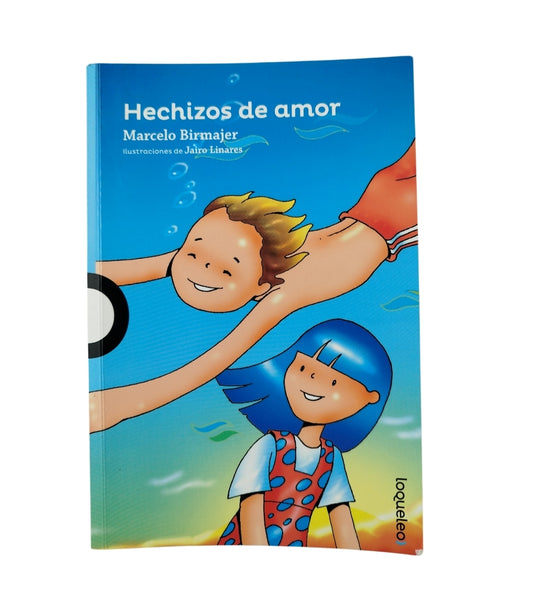 Hechizos de amor by Marcelo Birmajer