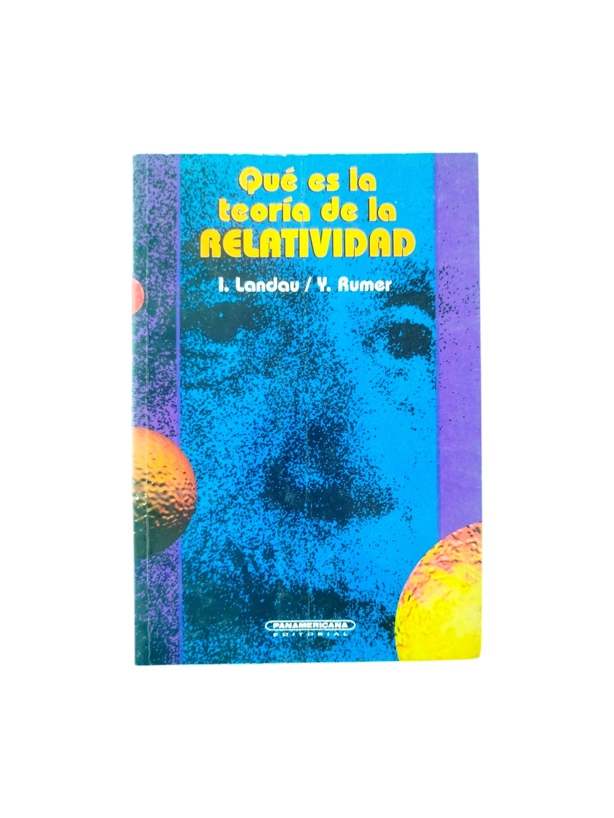Que es la teoría de la relatividad by I. Landau y Rumer