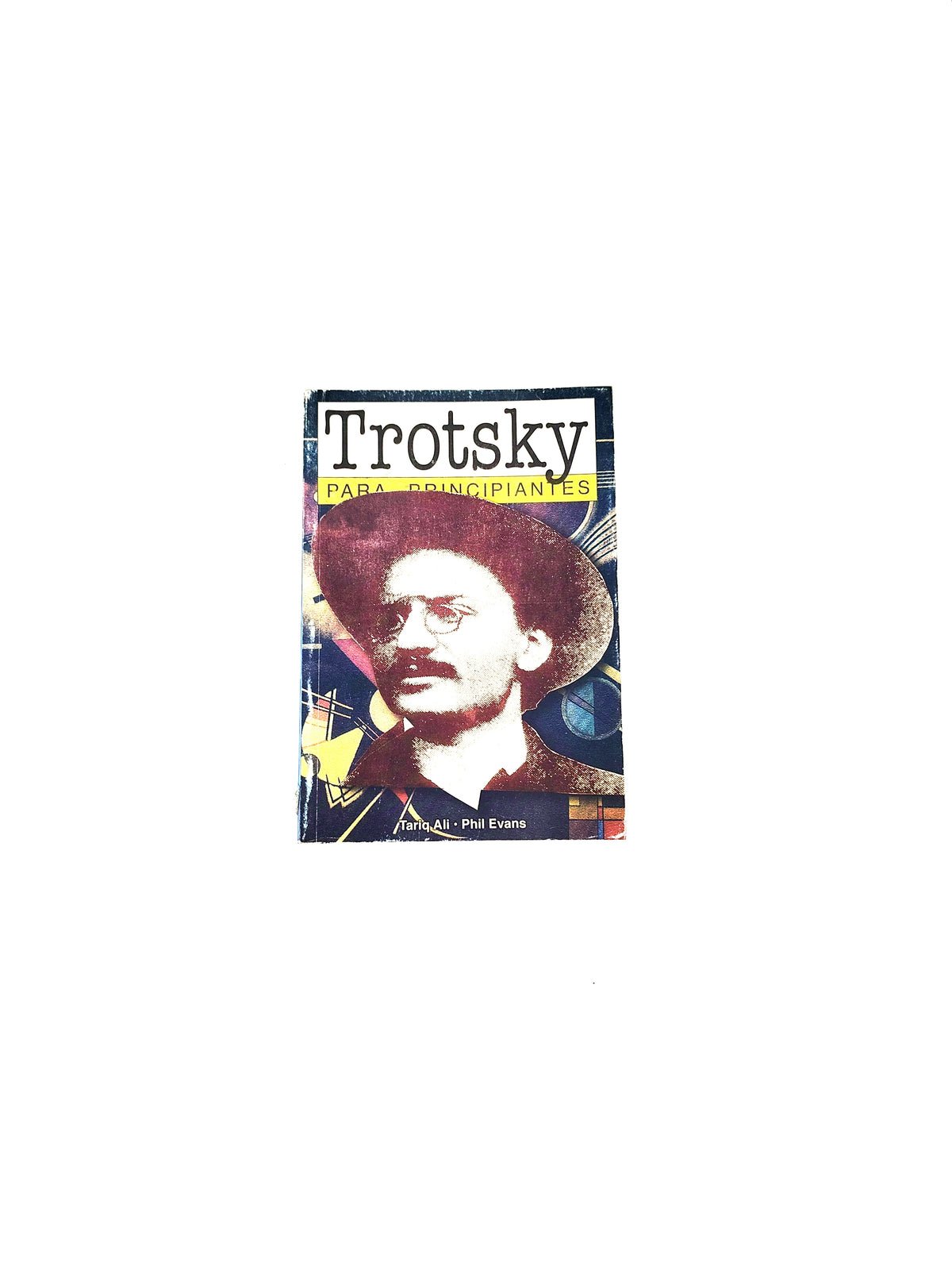 Trotsky para principiantes by Tariq Ali-Phil Evans