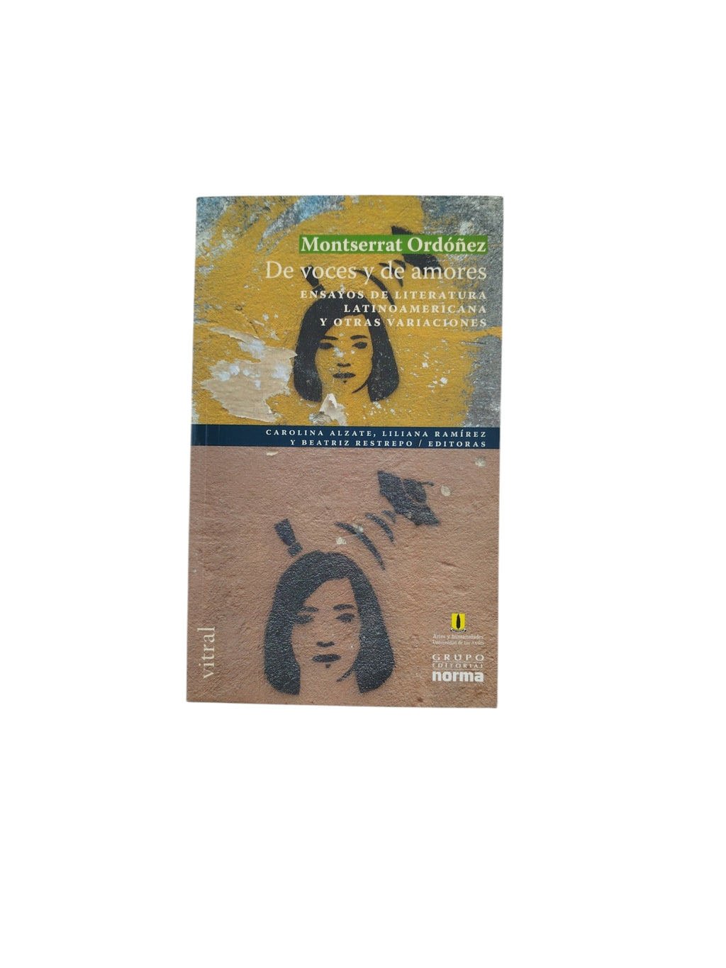 De voces y de amores - Ensayos de Literatura Latinoamericana y Otras Variaciones by Montserrat Ordóñez