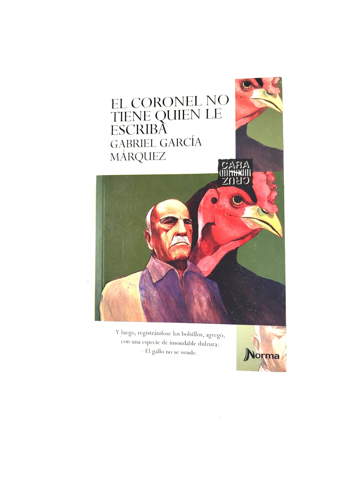 El coronel no tiene quien le escriba by Gabriel Garcia Márquez
