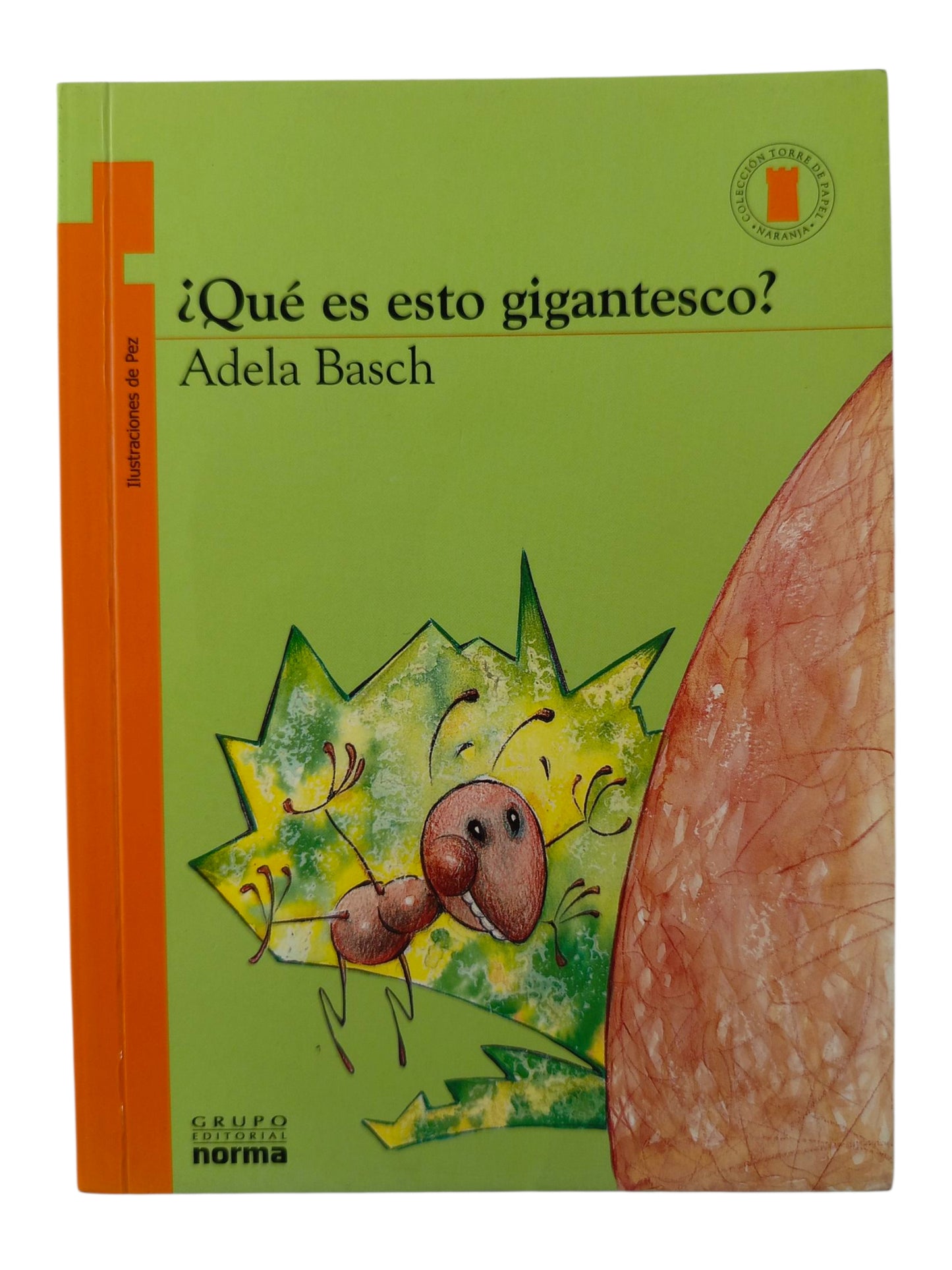 ¿Qué es eso tan gigantesco ? libro