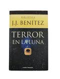 Terror en la luna by J J Benitez