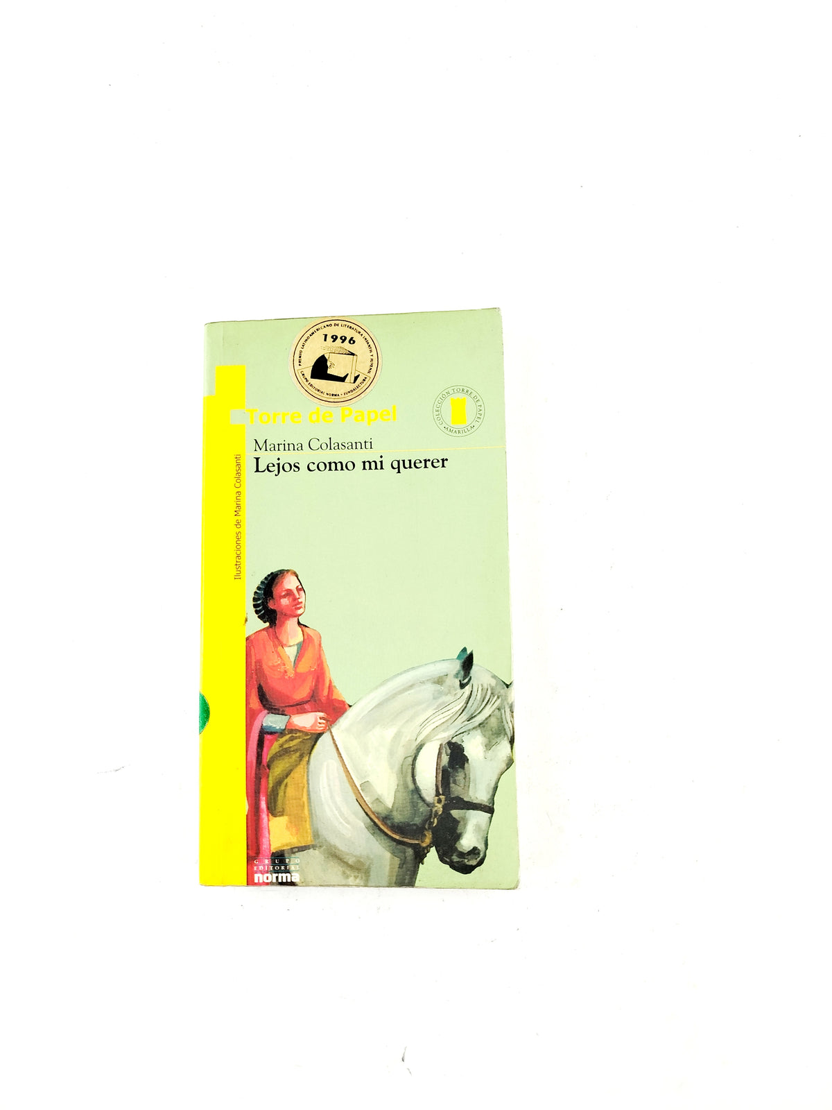 Lejos como mi querer libro by Marina Colasanti