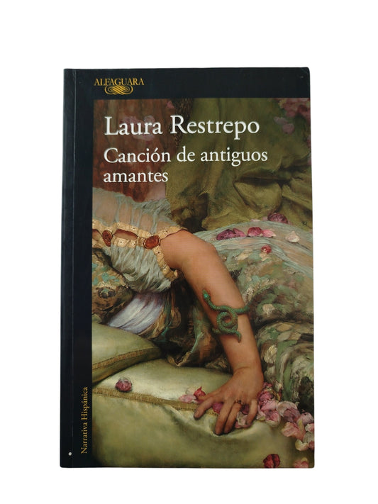 Canción de antiguos amantes by Laura Restrepo