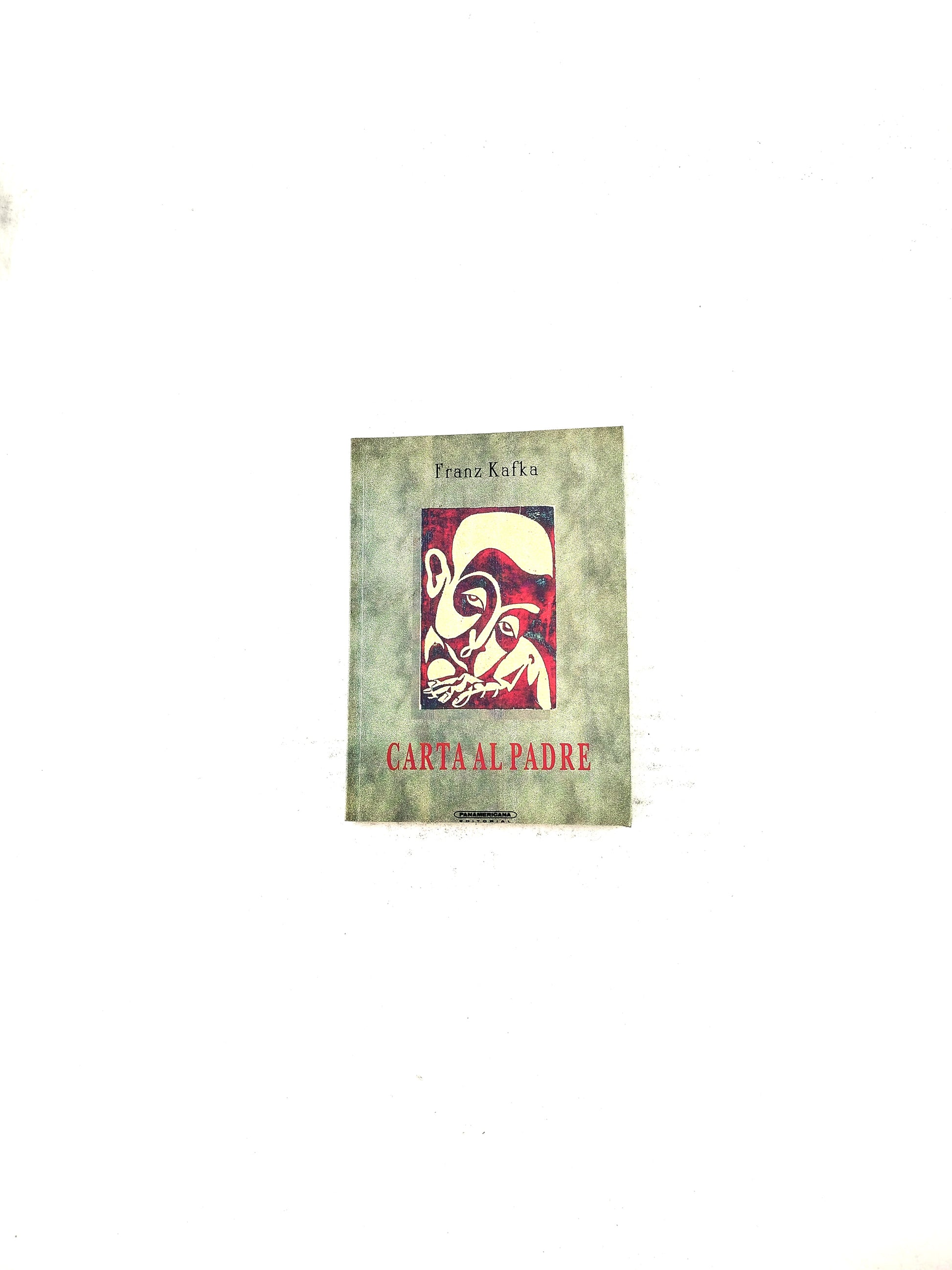 Carta al padre by Franz Kafka
