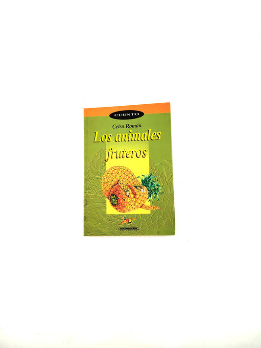 Los animales fruteros