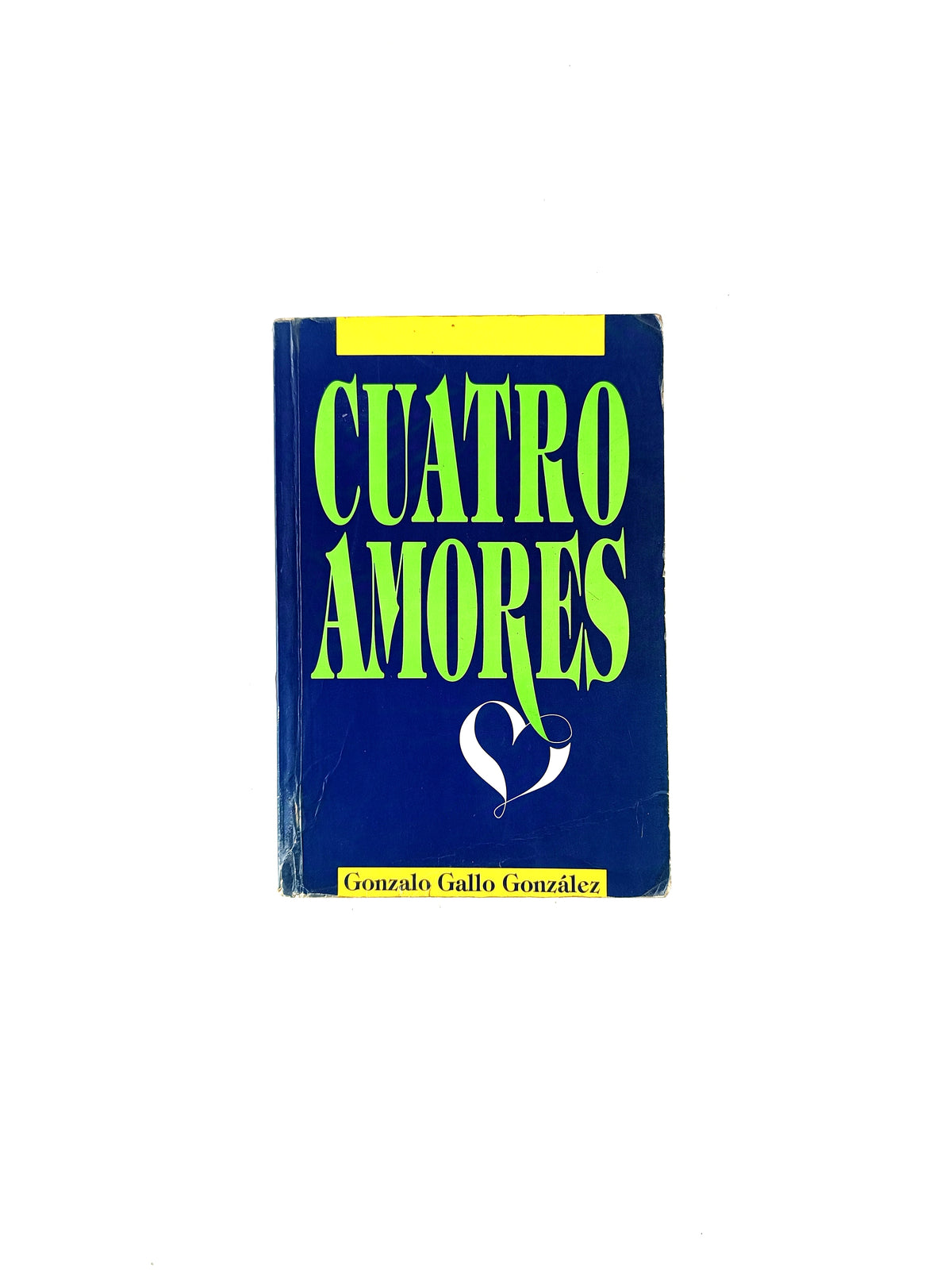 Cuatro amores by Gonzalo Gallo González