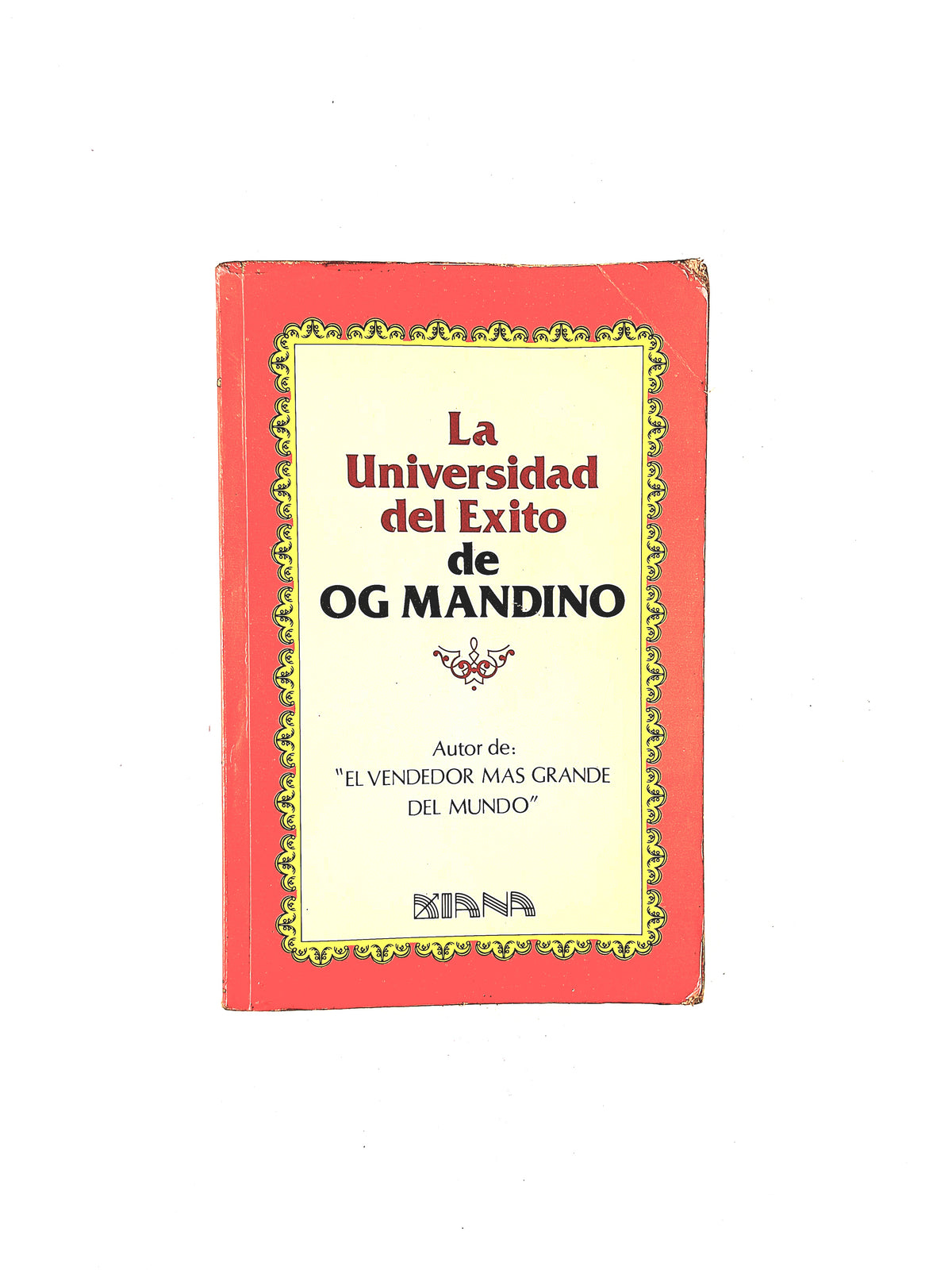 La universidad del éxito by Og Mandino