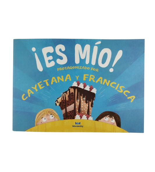 Es mío protagonizado por cayetana y francisca by Josh Cleland