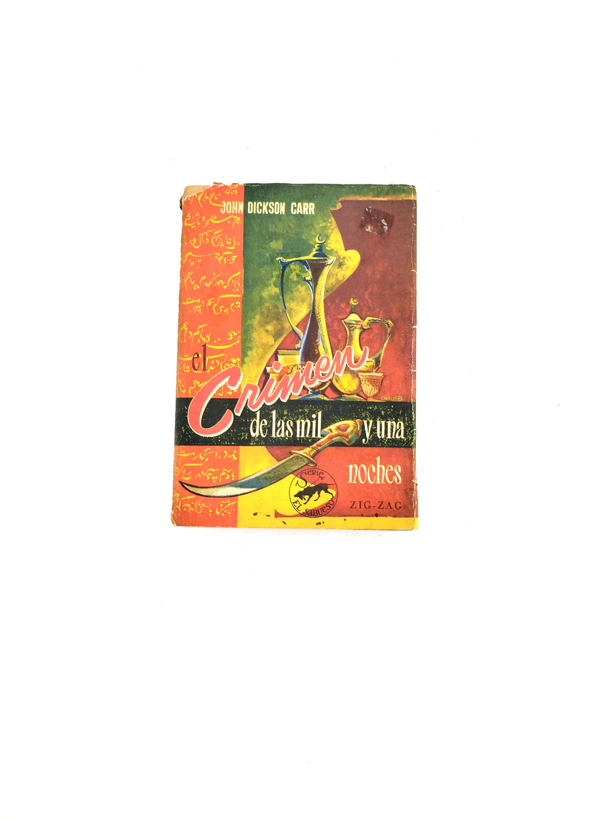 El crimen de las mil y unas noches by John Dickson Carr