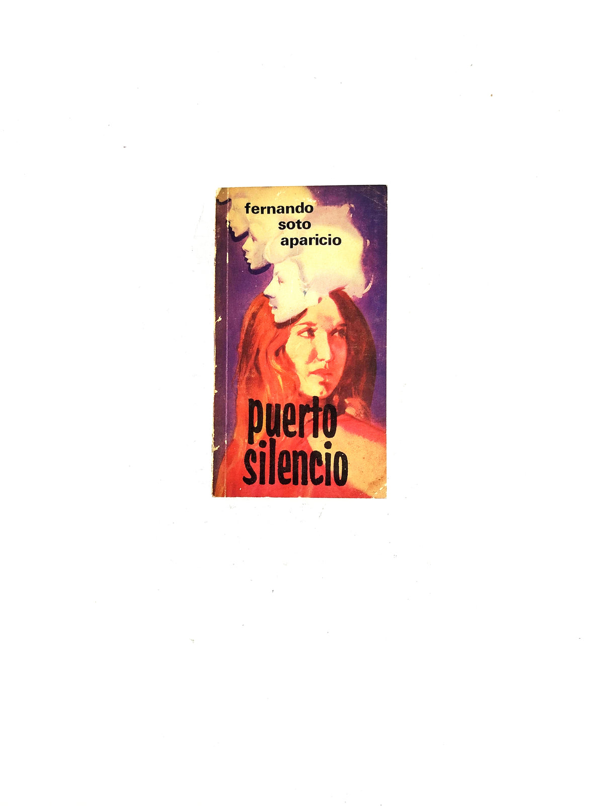 Puerto silencio by Fernando Soto Aparicio